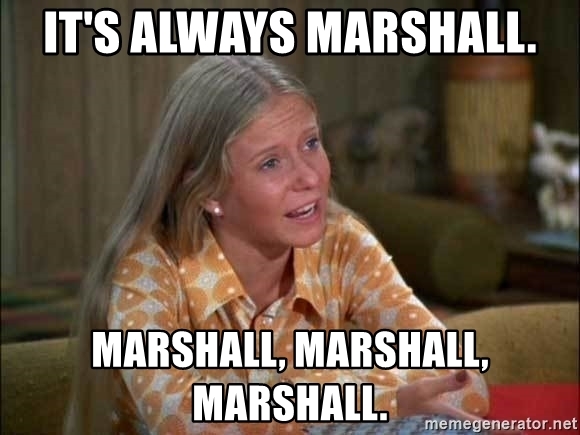 its-always-marshall-marshall-marshall-marshall.jpg