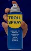 Troll Spray.jpg
